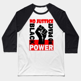 NO JUSTICE! NO PEACE! 2A Baseball T-Shirt
